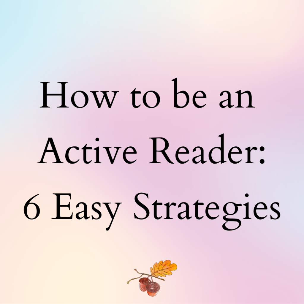 how-to-be-an-active-reader-6-easy-strategies